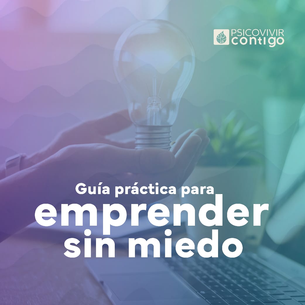 Guía práctica: Emprender sin miedo