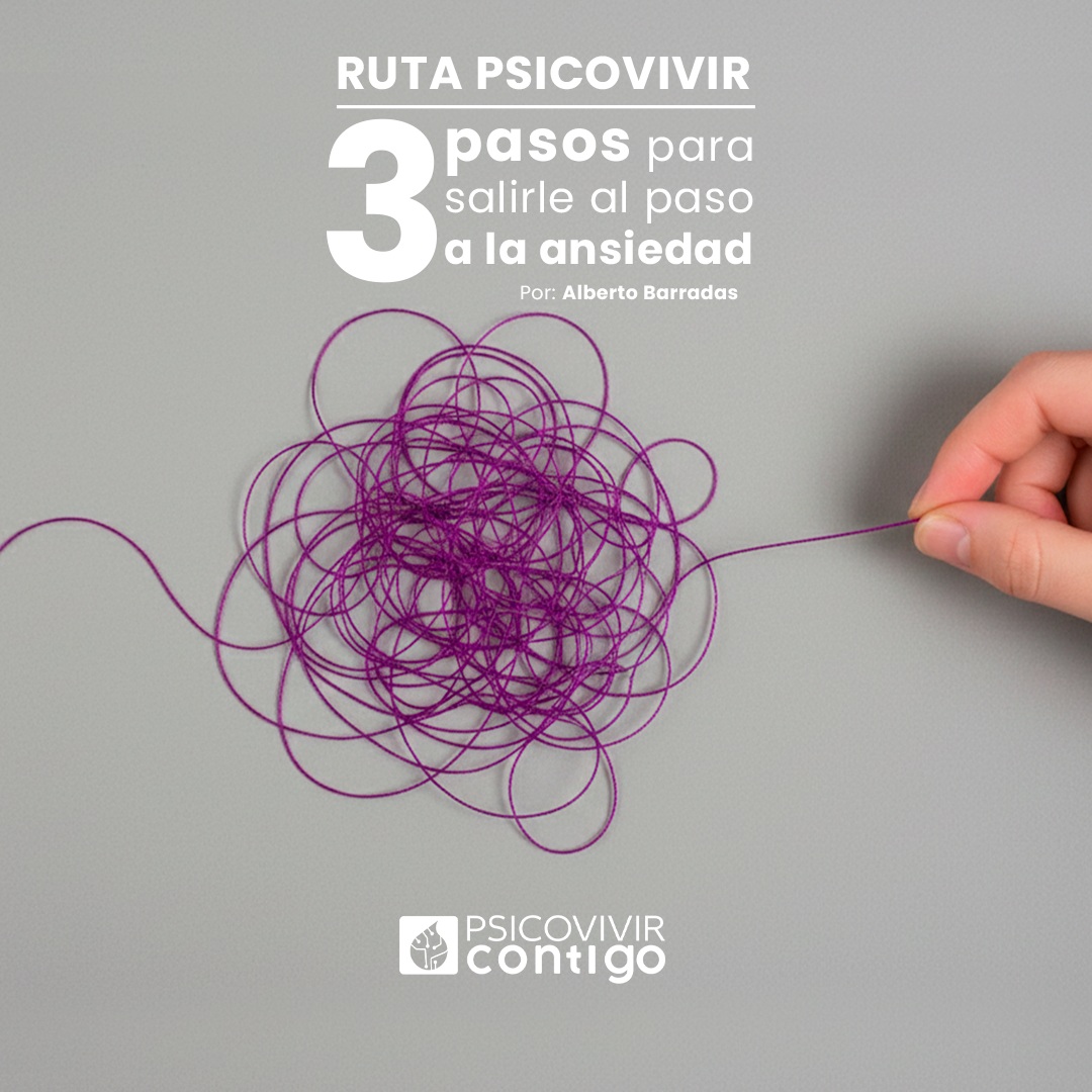 3 pasos para salirle al paso a la ansiedad