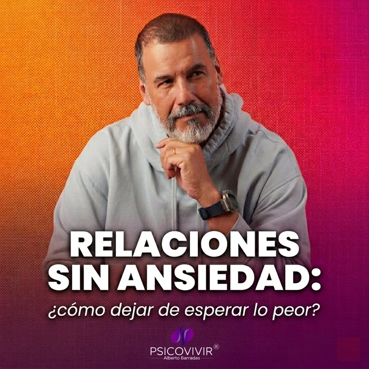 Relaciones sin ansiedad